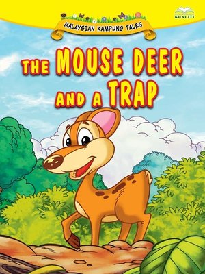 cover image of The Mouse Deer And A Trap